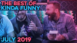 The Best of Kinda Funny - July 2019