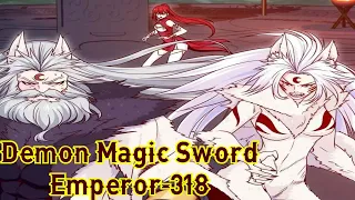 Demon Magic Sword Emperor Chapter 318 English || Demon Magic Sword Emperor 318 English || Manga