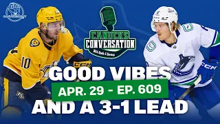 Good vibes as Canucks steal game four to go up 3-1 on Nashville | April 29, 2024