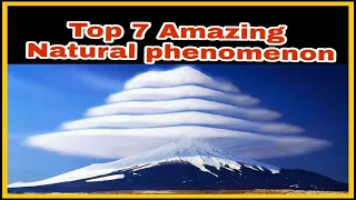 Top 7 Amazing Natural Phenomenon( in Hindi).