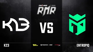 [RU] K23 vs Entropiq | Карта 1: Dust2 | StarLadder CIS RMR Main Event Group Stage