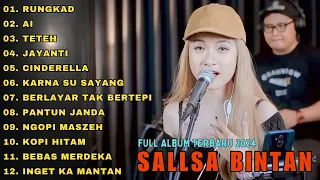 RUNGKAD - AI - TETEH || SALLSA BINTAN || MIX MUSIC PLAYLIST 2024