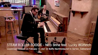Nico Brina feat. Lucky Wüthrich - Steam Roller Boogie (Livestream)