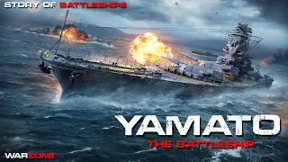 เรื่องราวของราชาเรือประจัญบานผู้เกรียงไกร เรือประจัญบาน Yamato