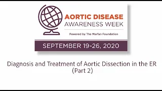 Diagnosis and Treatment of Aortic Dissection in the ER - Part 2