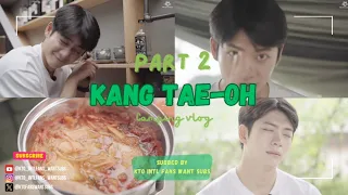 [Multi-subbed] Kang Tae-oh camping vlog episode 2 [ENG] [日本語] [Portuguese] [Spanish] [Indonesian]