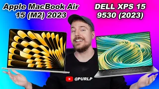 MacBook Air 15 M2 (2023) vs Dell XPS 15 9530 (2023)