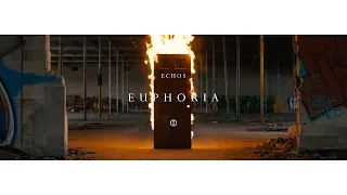 Echos - Euphoria (Official Video)