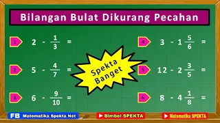 Cara Mengurangkan Bilangan Bulat Dengan Pecahan. Versi Update