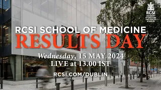 RCSI School of Medicine Results Day 2024