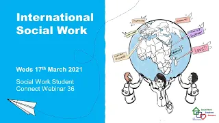 International Social Work. Social Work Student Connect Webinar 36.