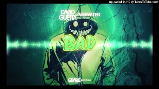 David Guetta & Showtek - Bad ft.Vassy (GRADE BOOTLEG)