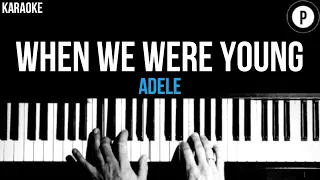 Adele - When We Were Young Karaoke SLOWER Acoustic Piano Instrumental Cover Lyrics