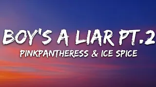 PinkPantheress & Ice Spice - Boy’s a liar Pt. 2 (Lyrics) / 1 hour Lyrics