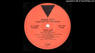 Inner City - Good Life (Steve 'Silk' Hurley Mix)