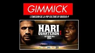 Gimmick : Badr Hari vs Patrice Quarteron, tout ce qu'il fallait retenir !