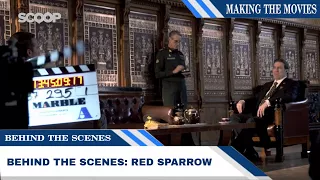 Behind the Scenes: Red Sparrow | Making the Movies