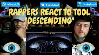 Rappers React To TOOL "Descending"!!! (Studio Version)