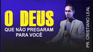 O DEUS QUE NÃO PREGARAM PARA VOCÊ