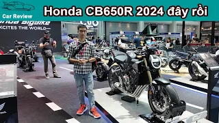 Cận cảnh Motor HOT Honda CB650R 2024 vừa ra mắt, Bom tấn 2024 đây rồi