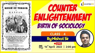Counter-Enlightenment | Birth of Sociology |Class #4 | By Nishat Sir | Sociology Optional 2023
