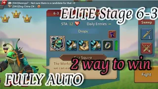 Lords Mobile Elite 6-3 # STAGE 6-3    2 Way To Win      Fully Auto     (4K 60fps)