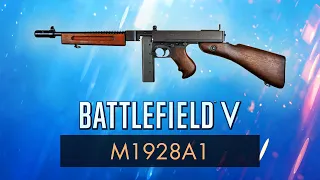 Battlefield 5: M1928A1 THOMPSON REVIEW ~ BF5 Weapon Guide (BFV)
