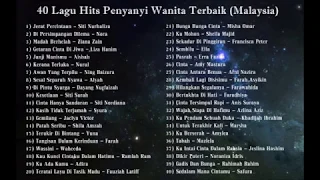 Koleksi Album - 40 Lagu Hits Penyanyi Wanita Terbaik (Malaysia)