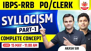 Reasoning for IBPS-RRB - PO/CLERK | SYLLOGISM COMPLETE CONCEPT | PART 1 | Bank Exams | Akash Sir