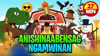 Anishinaabensag Ngamowinan | Songs For Little Anishinaabek | 27 Minutes |