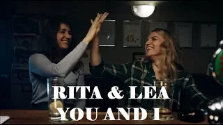 Rita & Lea // You and I