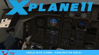 [XPLANE 11] Nice (LFMN) - Manchester (EGCC) | Full Flight | TUI 757 l TUI644 |