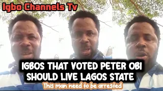 NDI IGBO SHOULD LIVE LAGOS STATE - LAGOS STATE PEOPLE SHOWS THEY HATE IGBO - POLICE MUST ARREST HIM