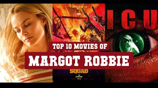 Margot Robbie Top 10 Movies | Best 10 Movie of Margot Robbie