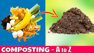 EASY COMPOSTING FOR HOME GARDENERS | Complete Tutorial on Making Compost