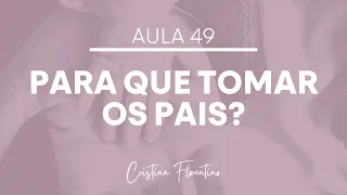 Para que tomar a mãe? O que é tomar a mãe? | Aula 49