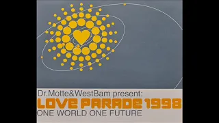 Dr. Motte & WestBam - One World One Future (Love Parade 1998) (Short Cut)