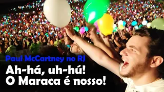 VLOG show do Paul McCartney no Maracanã no Rio de Janeiro!