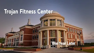 One Year Later: Tour of the Trojan Fitness Center