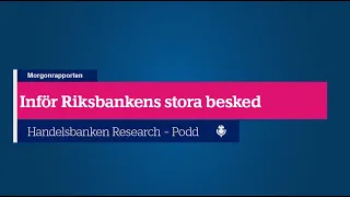 Inför Riksbankens stora besked
