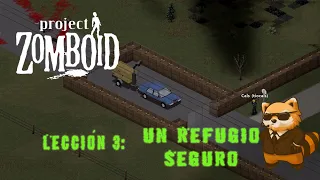 Vayas Donde Vayas Pon Vallas - Project Zomboid - Cap 3: Un Refugio Seguro