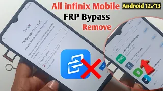 All infinix FRP Bypass Remove Android 12✓13  || Fix Apps Not Installed✓Without X-Share || Without Pc