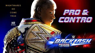 Pro & Contro - WWE Backlash 2024