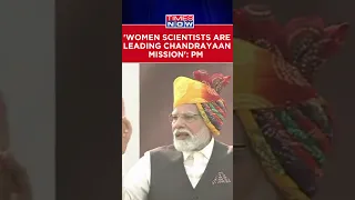 'Women Scientists Leading Chandrayaan Mission': PM Highlights Significance of Women-Led Development