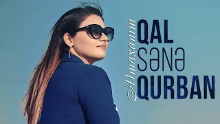 Almaxanım - Qal Sənə Qurban (Official Video)