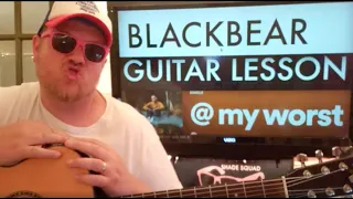 How To Play @ my worst Guitar blackbear // easy guitar tutorial beginner lesson chords