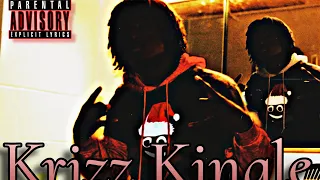 KZ King - Krizz Kingle