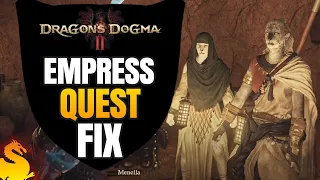 Fix Empress Nadina questline after failed Shadowed Prayer quest - DRAGON'S DOGMA 2