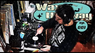 Wax Highway ep. 001 - trip hop, downtempo, jungle - all vinyl mix