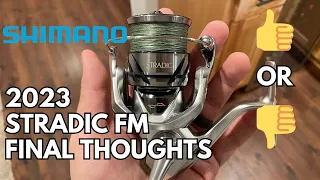 2023 Shimano Stradic FM - FINAL THOUGHTS